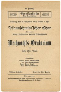 Programm des Pfannschmidt'schen Chors zur Aufführung des Weihnachtsoratoriums in der Alten Garnisonkirche in Berlin am 21. Dezember 1919