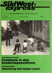 Südwest Express : Die Bezirksillustrierte für Kreuzberg 61; Nr. 4, Juni/Juli 1981