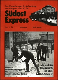 Südost Express : Die Kreuzberger Lokalzeitung von Bürgern aus SO 36; Nr. 2/79 Februar
