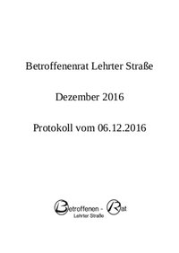 Protokoll des Betroffenenrats Lehrter Straße vom 06.12.2016