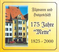 Filzwaren und Hutgeschäft 175 Jahre "Mette"