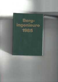 Bergingenieure 1985