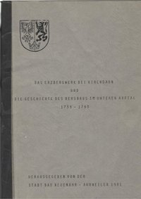 Das Erzbergwerk bei Kirchdaun und die Geschichte des Erzbergbaus im unteren Ahrtal, 1733-1793