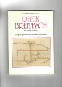 Rhein Breitbach: Mit Schlägel und Eisen