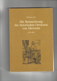 Die Restaurierung des historischen Ortskerns von Herrstein