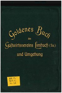 Goldenes Buch des Gastwirtsvereins Limbach/Sa. und Umgebung