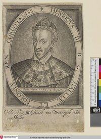 Henricvs III. D. G. Galliae et Poloniae Rex Christianiss.; [Henri III., König von Frankreich]