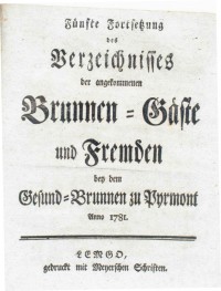 5. Fortsetzung der angekommen Brunnen=Gäste und Fremden Anno 1781