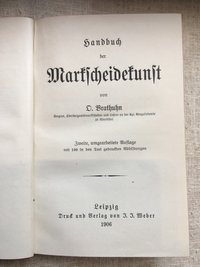 Brathuhn, Otto: Handbuch der Markscheidekunst, 1906