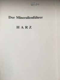 Der Mineralienfüher. Harz, 1985.