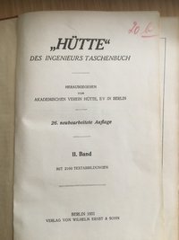 "Hütte" des Ingenieurs Taschenbuch. Bd. 2, 1931.