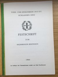 Hundhausen, Emil: Turn- und Spielverein 1913 e.V. Schladern/Sieg. Festschrift zum 50jährigen Bestehen.