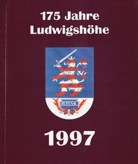 175 Jahre Ludwigshöhe