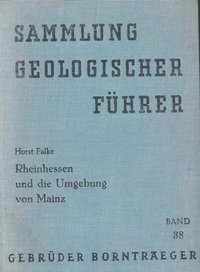 Sammlung geologischer Führer - Rheinhessen und die Umgebung von Mainz