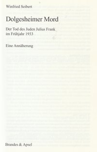 Dolgesheimer Mord - Der Tod des Juden Julius Frank