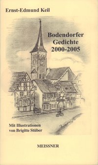 Bodendorfer Gedichte 2000-2005