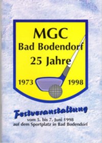 Programmheft zur Festveranstaltung 25 Jahre Minigolf-Club Bad Bodendorf vom 5. - 7. Juni 1998