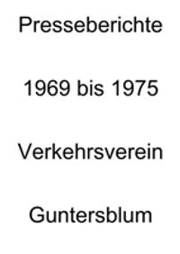Presseberichte Verkehrsverein 1969 - 1975