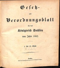 Gesetz- und Verordnungsblatt für das Königreich Sachsen vom Jahre 1882