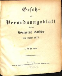 Gesetz- und Verordnungsblatt für das Königreich Sachsen vom Jahre 1874