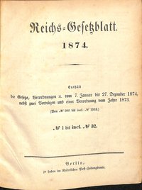 Reichs-Gesetzblatt 1874