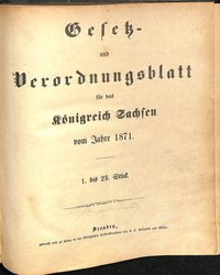 Gesetz- und Verordnungsblatt für das Königreich Sachsen vom Jahre 1871