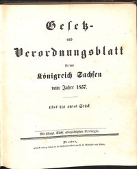 Gesetz- und Verordnungsblatt für das Königreich Sachsen vom Jahre 1857