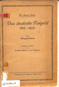 A. Keller, Das deutsche Notgeld 1915-1922 Teil 1