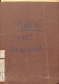 Die Notgeld-Ausgaben 1923 der Stadt Köln