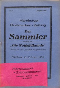 Hamburger Briefmarkenzeitung "Der Sammler" vereinigt mit "Die Notgeldkunde" 1930 Nr. 4