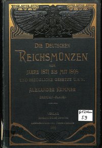 Die Deutschen Reichsmünzen vom Jahre 1871 bis mit 1898