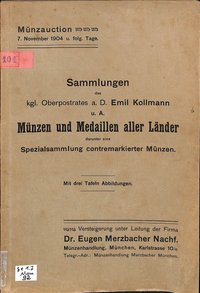 Dr. Eugen Merzbacher Nachf. Münzenhandlung, Münzauction 7. November 1904 u. folg. Tage