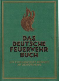 Das deutsche Feuerwehrbuch