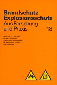 Brandschutz - Explosionsschutz