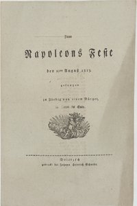 Zum/ Napoleons Feste/ den 10ten August 1813.