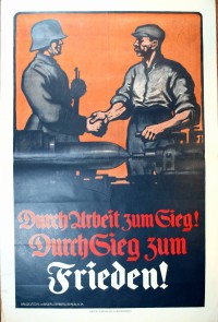 Propagandaplakat "Durch Arbeit zum Sieg"..., !. 1. Weltkrieg (1914-1918)