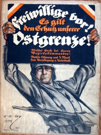 Plakat/Oberschlesien "Freiwilige vor...", 1919-1921, Aufstände Oberschlesien, Weimarer Republik