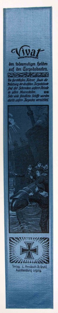 "Vivat den todesmutigen Helden auf den Torpedobooten.", 1.Weltkrieg, 1914/15