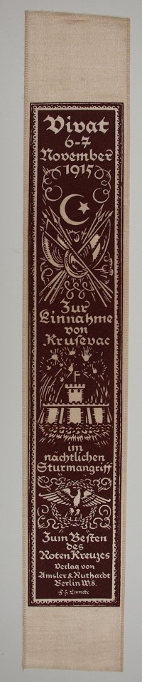 Vivatband "Vivat 6-7 November 1915", "Zur Einnahme von Krusevac"