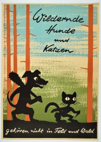 Wildernde Hunde und Katzen gehören nicht in Feld und Wald, 1964