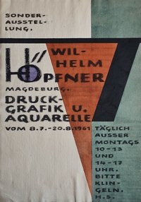 Sonderausstellung Wilhelm Höpfner Magdeburg - Druckgrafik u. Aquarelle