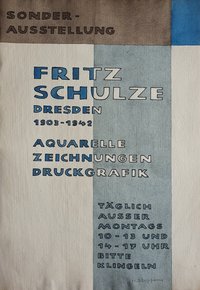 Sonderausstellung Fritz Schulze, Dresden (1903-1942) - Aquarelle, Zeichnungen, Druckgrafik