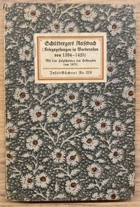 J. Schiltberger, Ein wunderbarliche unnd kürtzweylige Histori